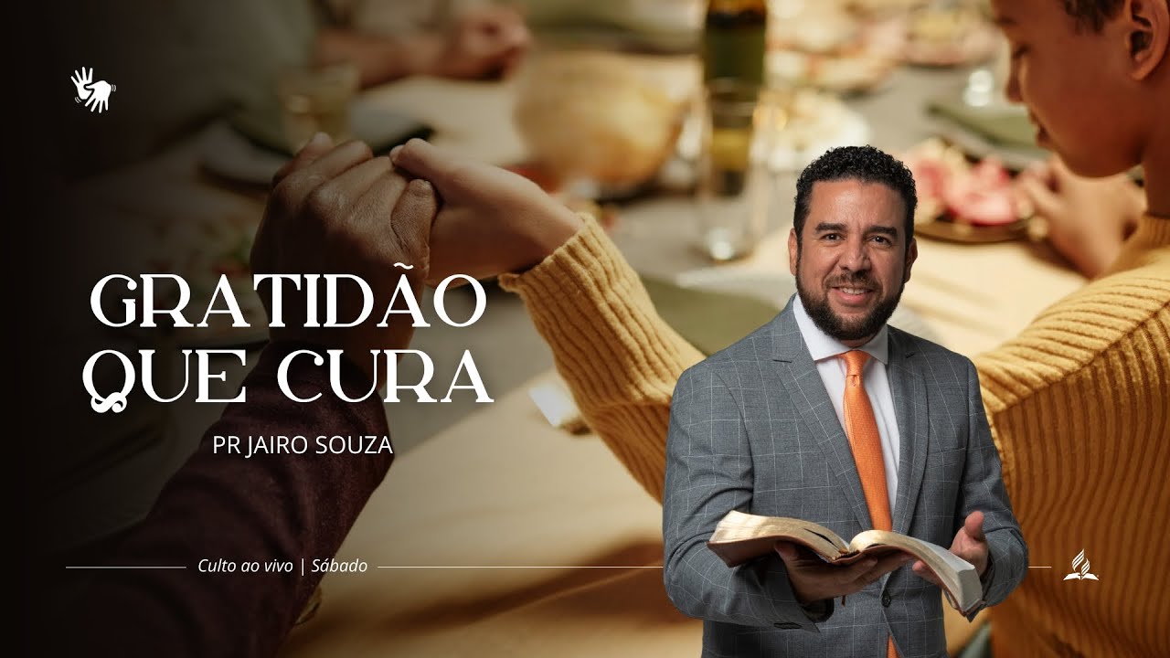 Gratid&atilde;o que Cura | Pr. Jairo Souza - 29.11.25