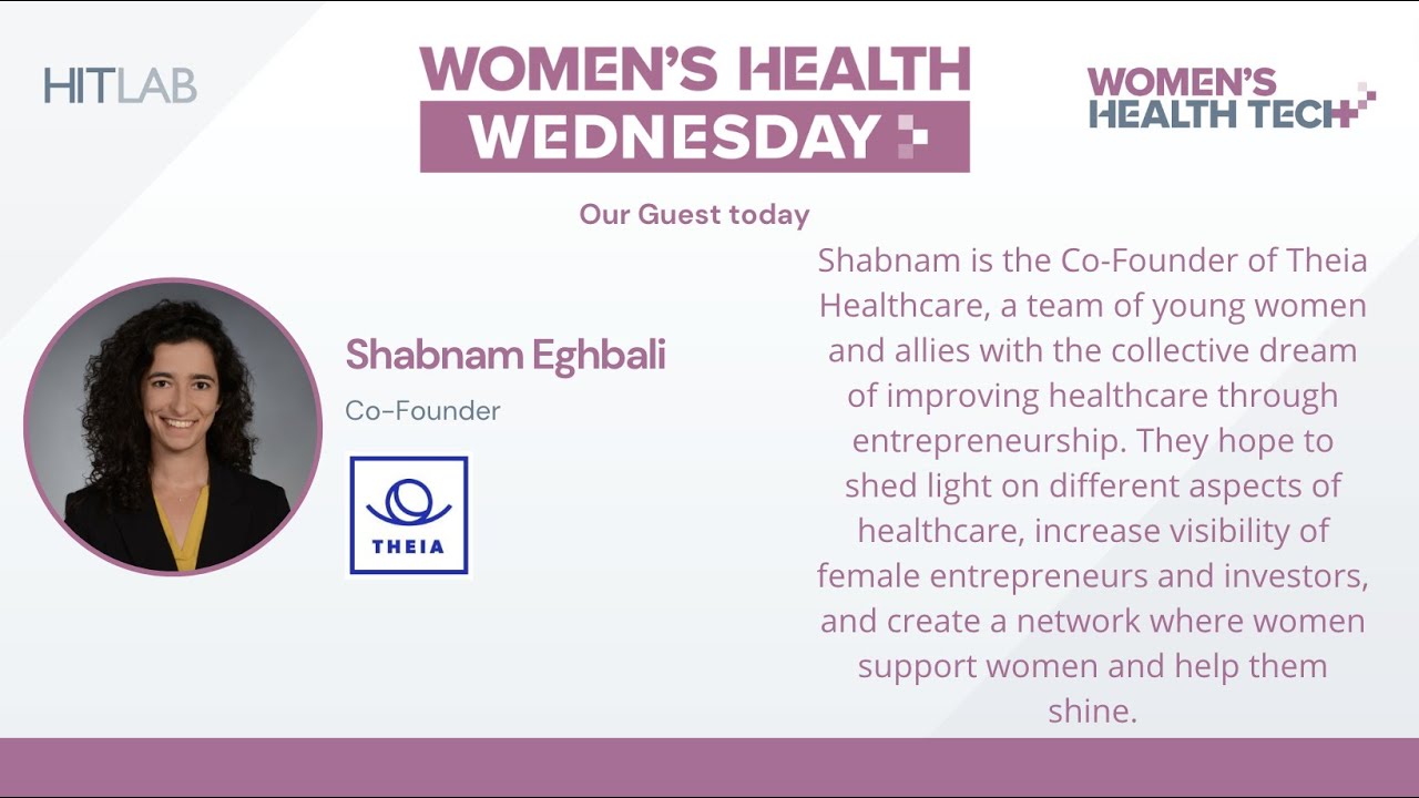 Women's Health Tech Wednesday | Shabnam Eghbali
