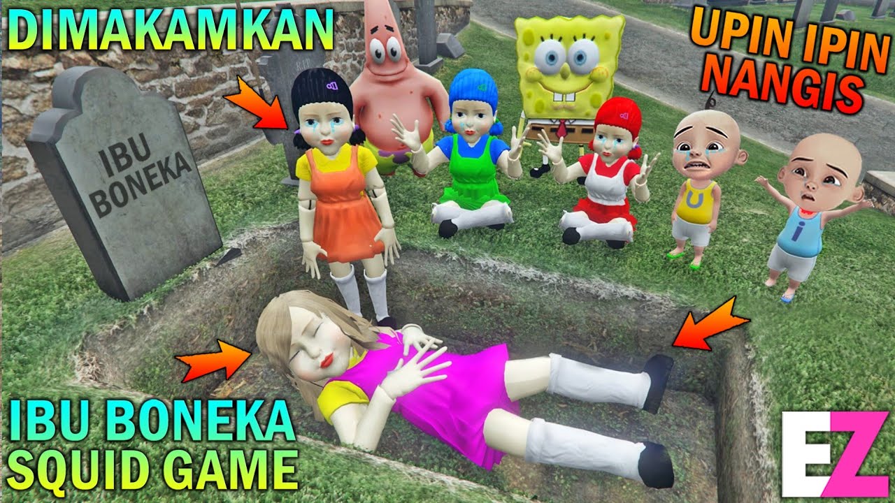 IBU BONEKA SQUID GAME MENINGGAL DIMAKAMKAN, UPIN IPIN SEDIH - GTA 5 BOCIL SULTAN