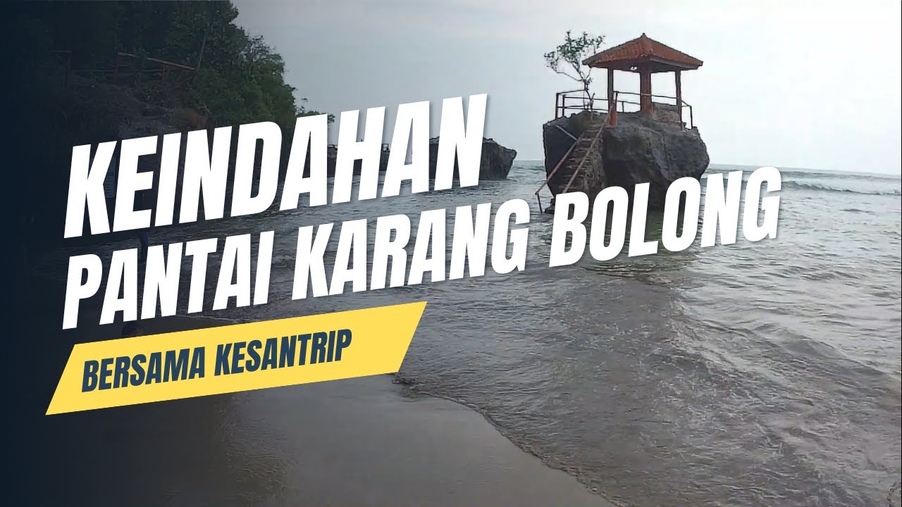 Kesan trip to Pantai Karang Bolong