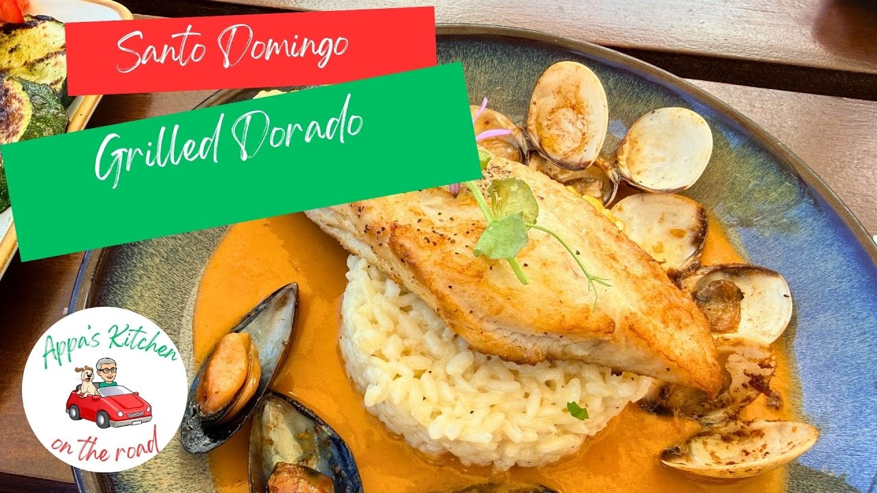 Santo Domingo: Grilled Dorado with Risotto