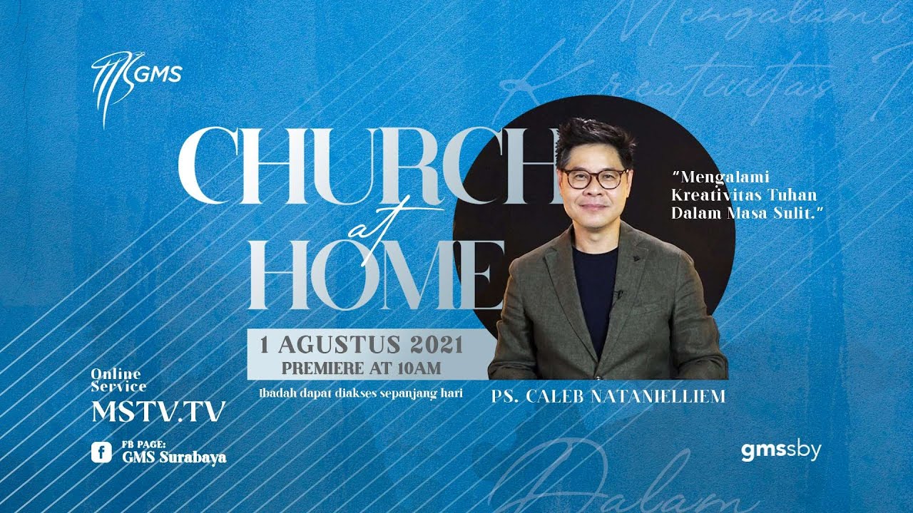 Sunday Service 1 Agustus 2021 | Ps. Caleb Natanielliem | Mengalami Kreativitas Tuhan dlm Masa Sulit