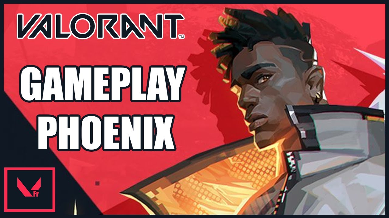 Presentation des heros Valorant Fr  : Phoenix