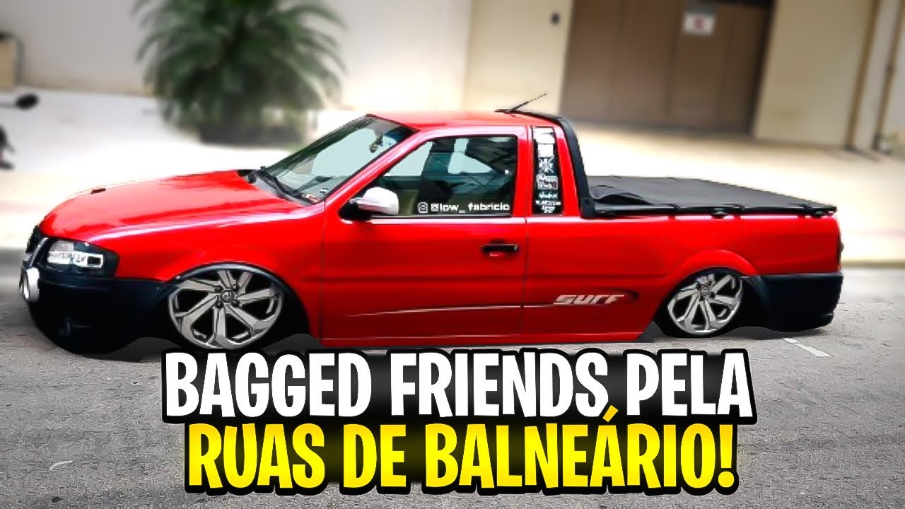BAGGED FRIENDS MUITO CARRO BAIXO NAS RUAS DE BALNEARIO CAMBORIU!