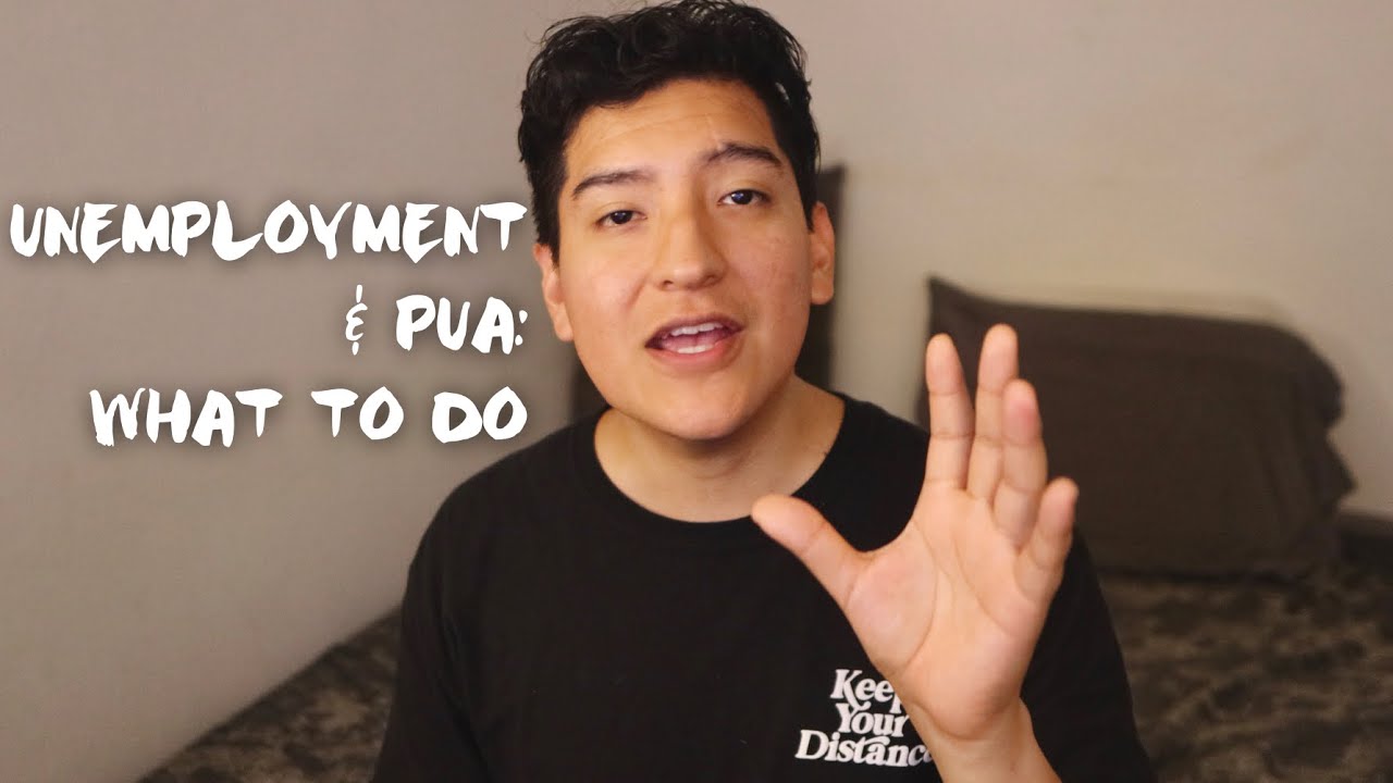 UNEMPLOYMENT & PUA: What To Do ✅