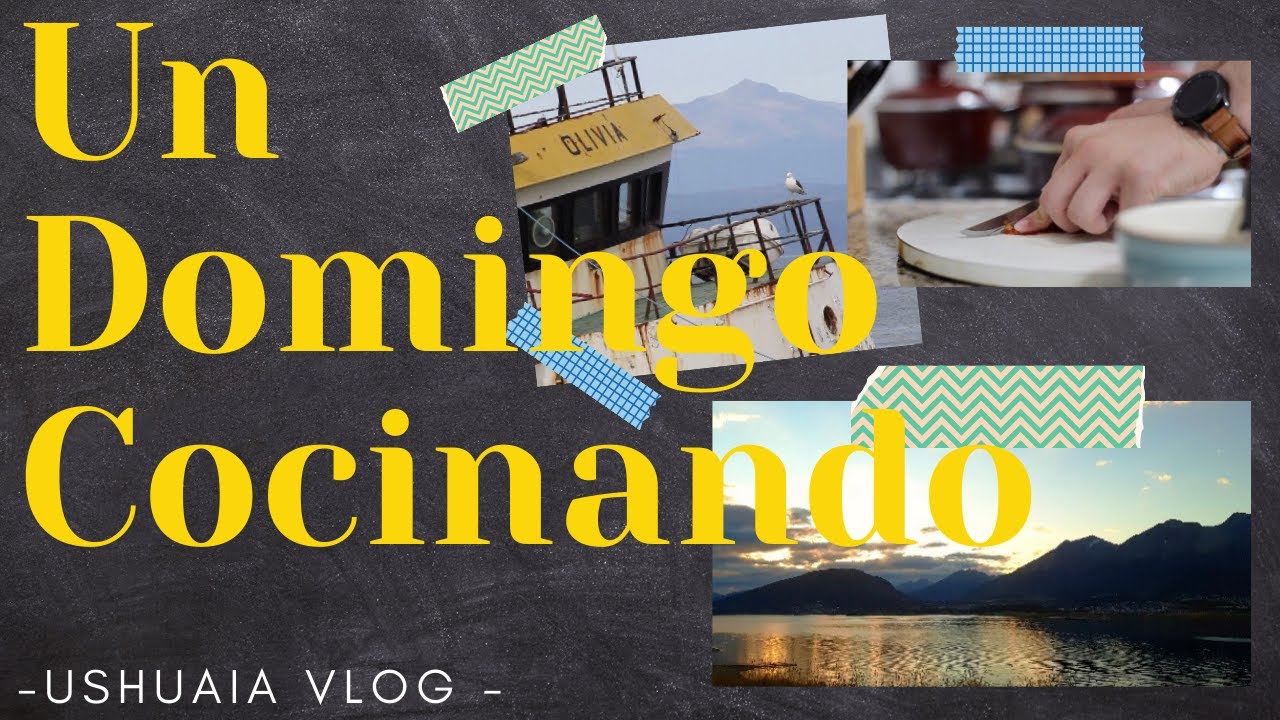 [4K] Un Domingo Cocinando En Ushuaia. [vlog]