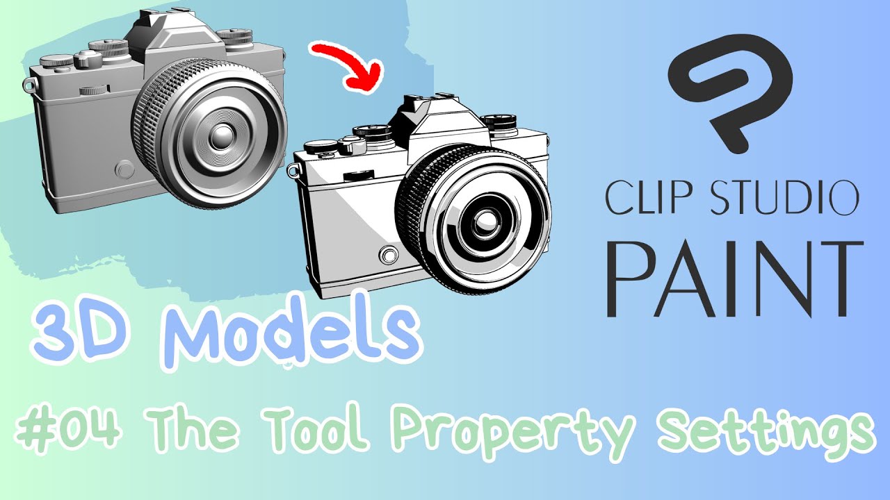 How to use 3D Models in Clip Studio Paint - #04 The Tool Property Settings