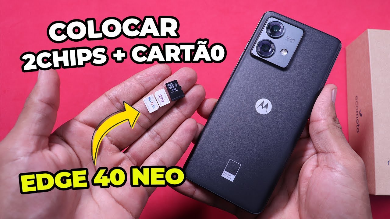 Como colocar 2 chip + cartão SD no MOTOROLA EDGE 40 NEO