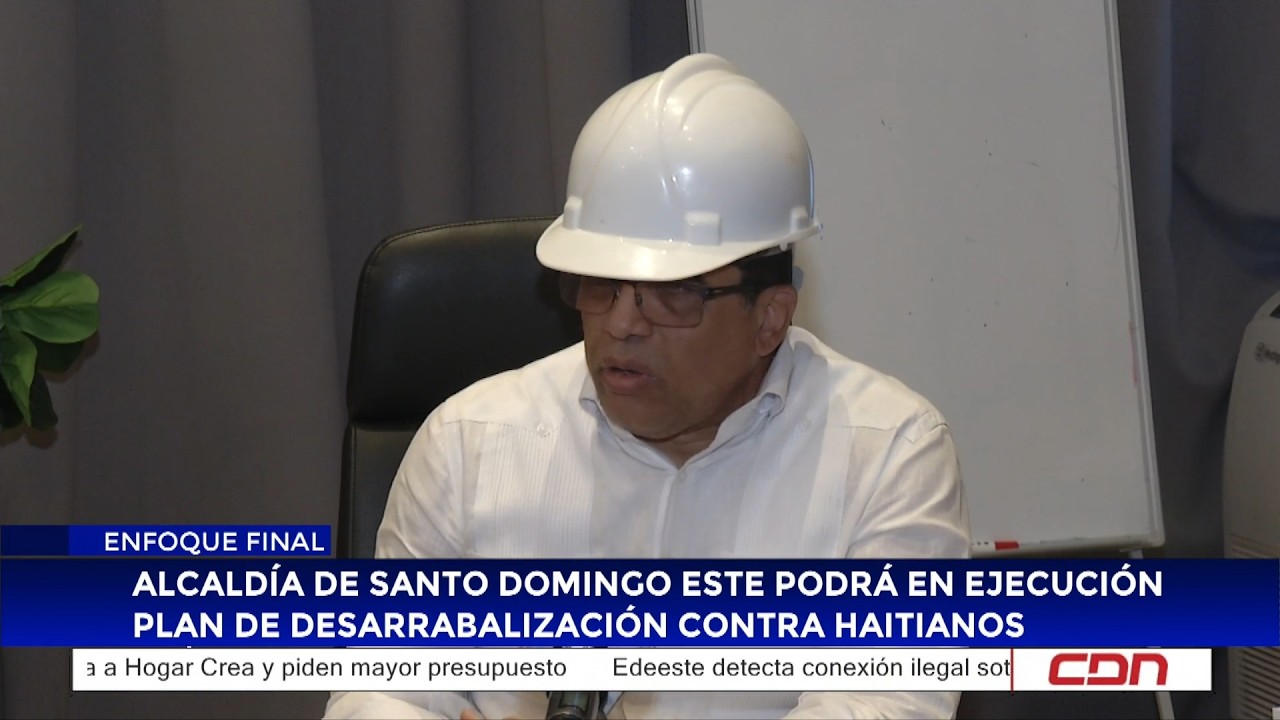 Alcaldía de Santo Domingo Este pondrá en ejecución plan de desarrabalización contra haitianos