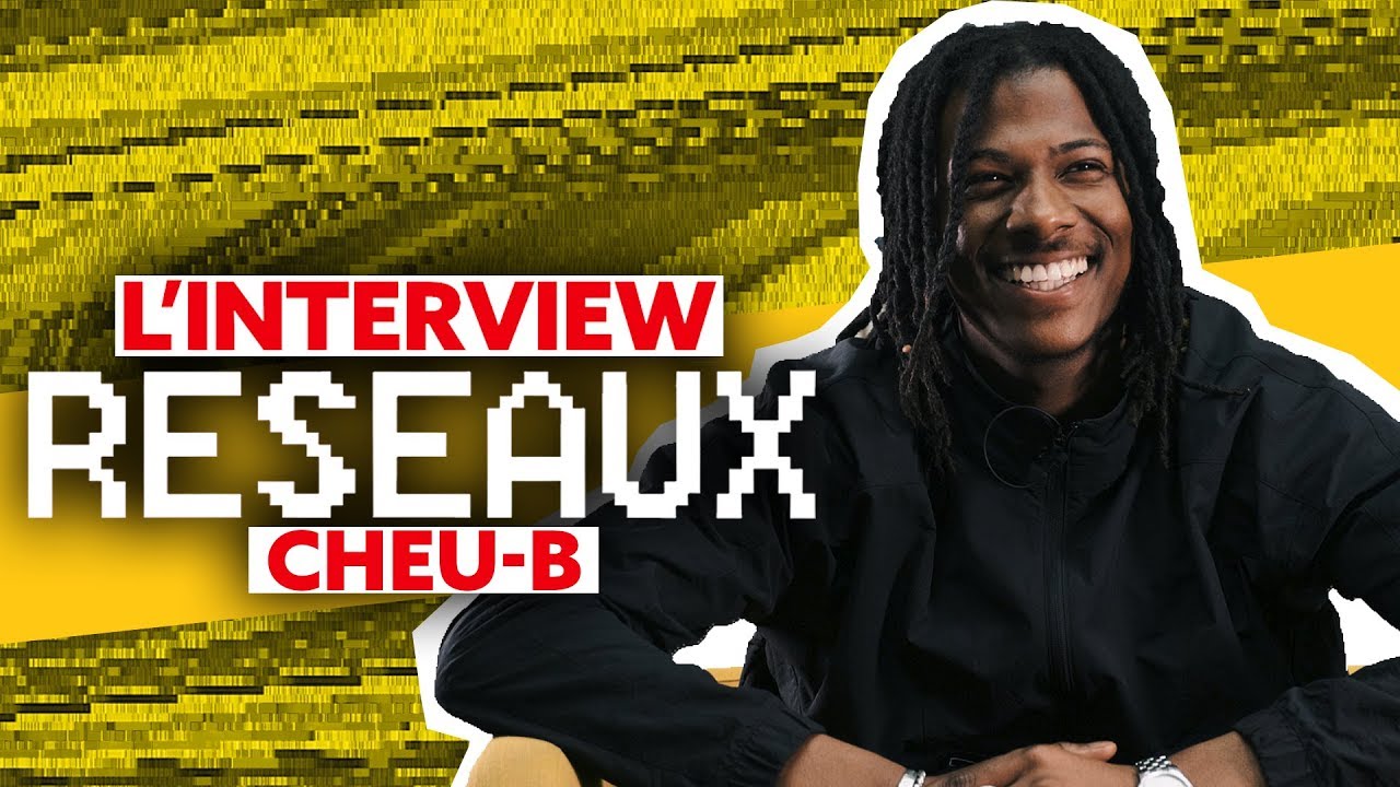 Cheu-B Interview Réseaux : Cassie ça match ? Deux frères de PNL tu stream ? Dj Snake tu follow ?