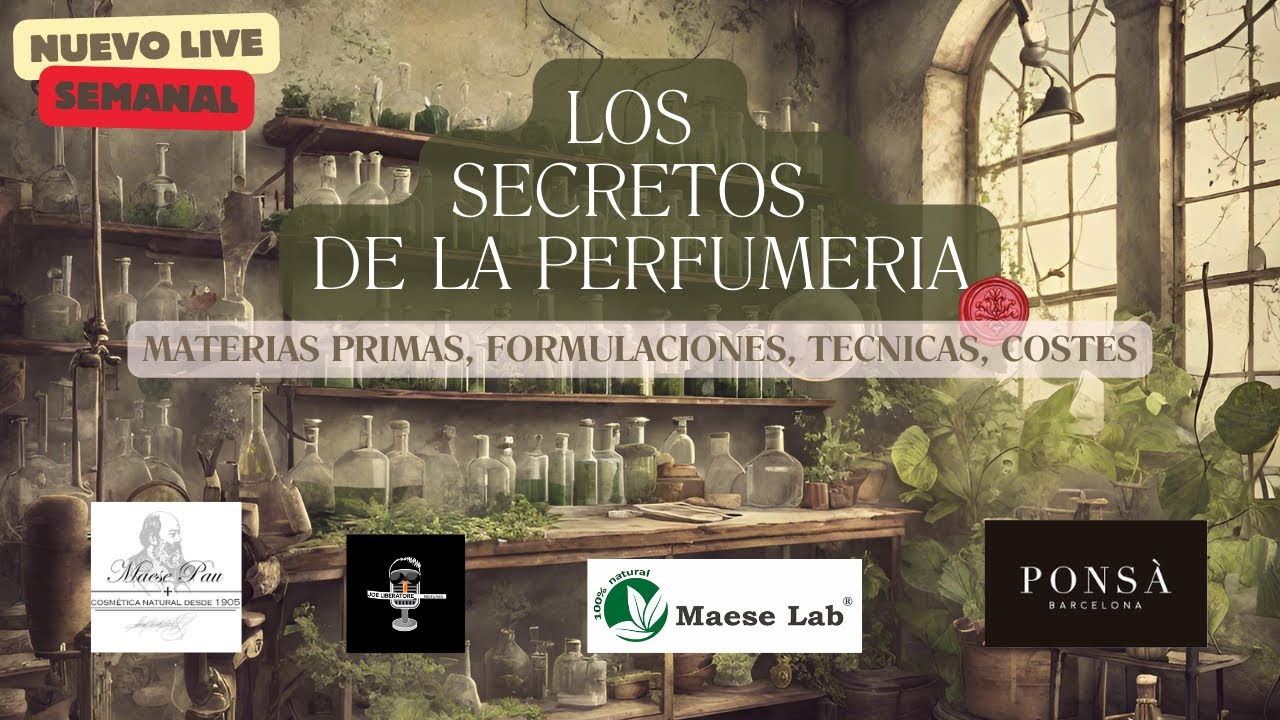 PRESENTACIÓN  DE LOS SECRETOS DE LA PERFUMERÍA  con Alejandro Ponsa y Maese Pau - CAPÍTULO 1