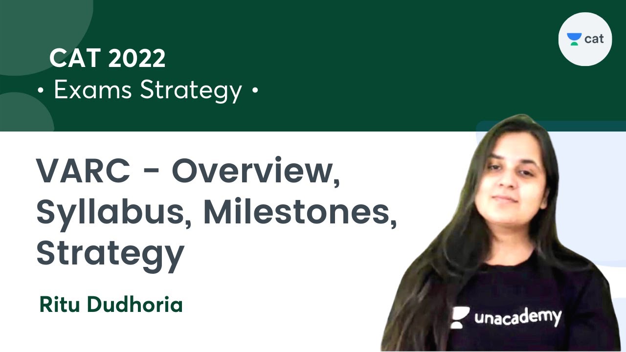VARC for CAT 2022 - Overview, Syllabus, Milestones, Strategy l CAT 2022 l Ritu Dudhoria