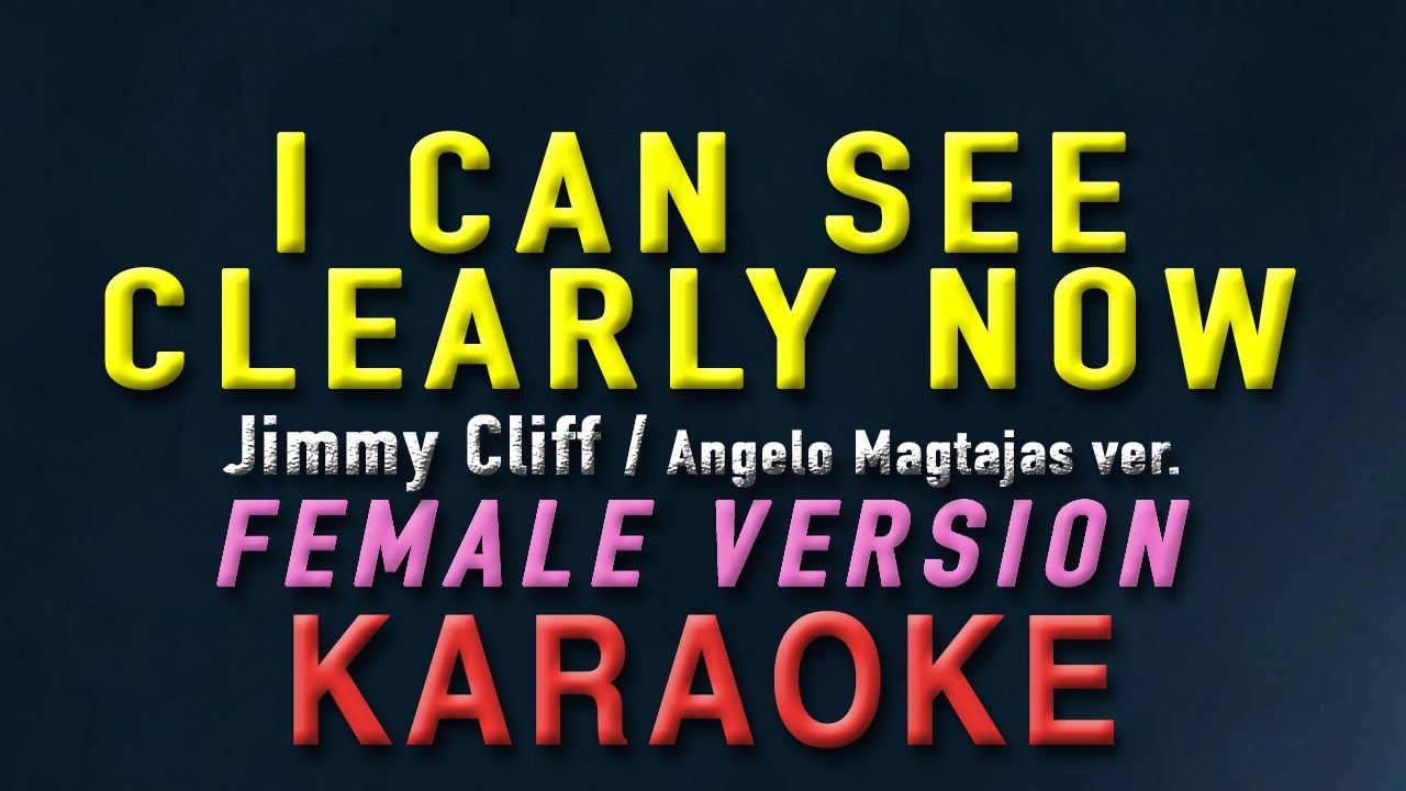 I Can See Clearly Now - Jimmy Cliff 