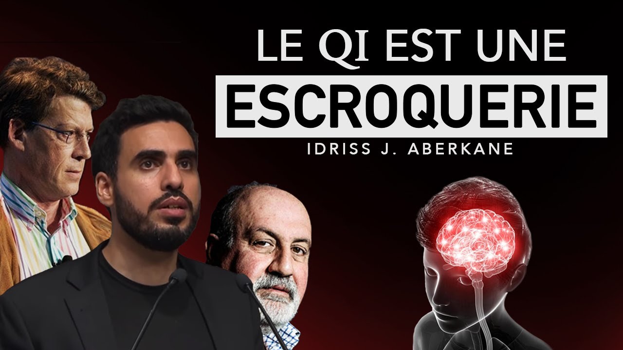 Pourquoi le QI est une ESCROQUERIE ? | Idriss Aberkane