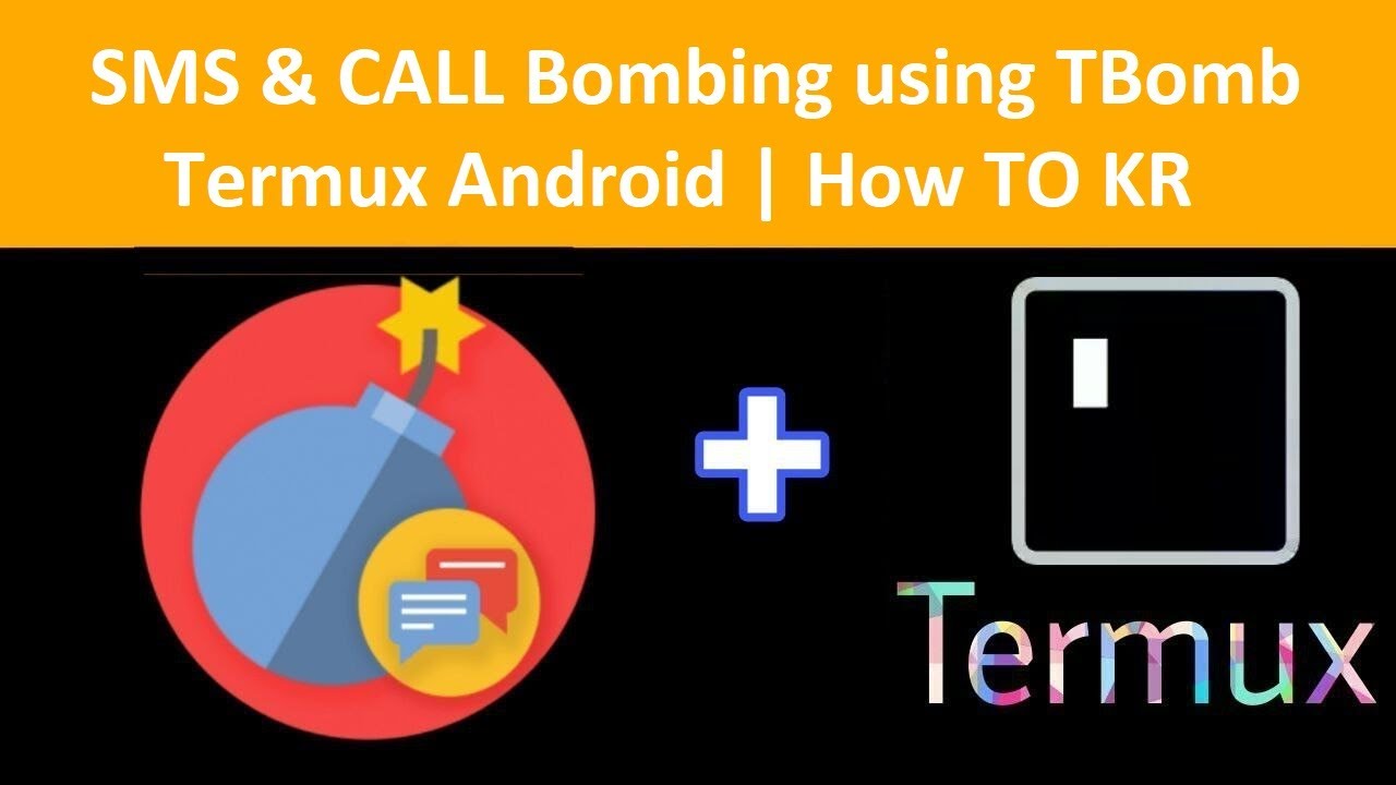 How To Install TBomb in Termux - SMS and CALL Bomber - Android Hacking | How To KR