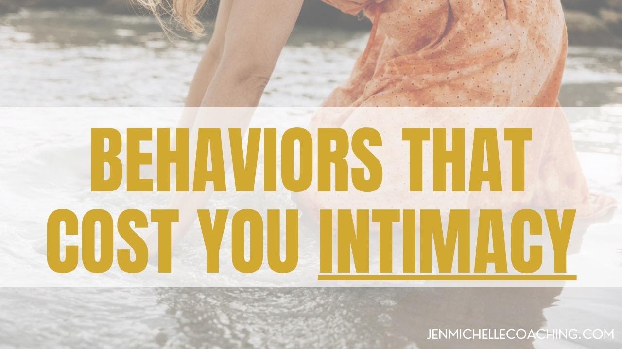 💖Behaviors That Cost You Intimacy