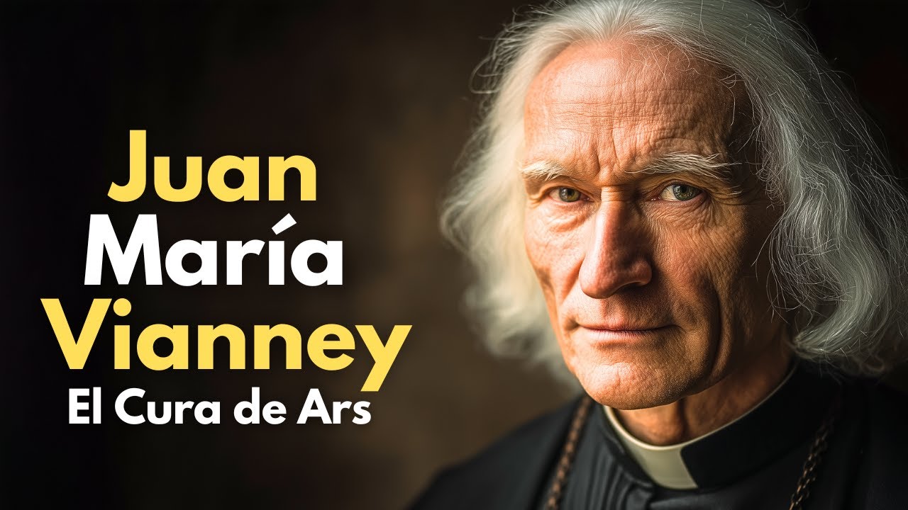 4 de agosto – San Juan María Vianney: El MILAGROSO Cura de Ars