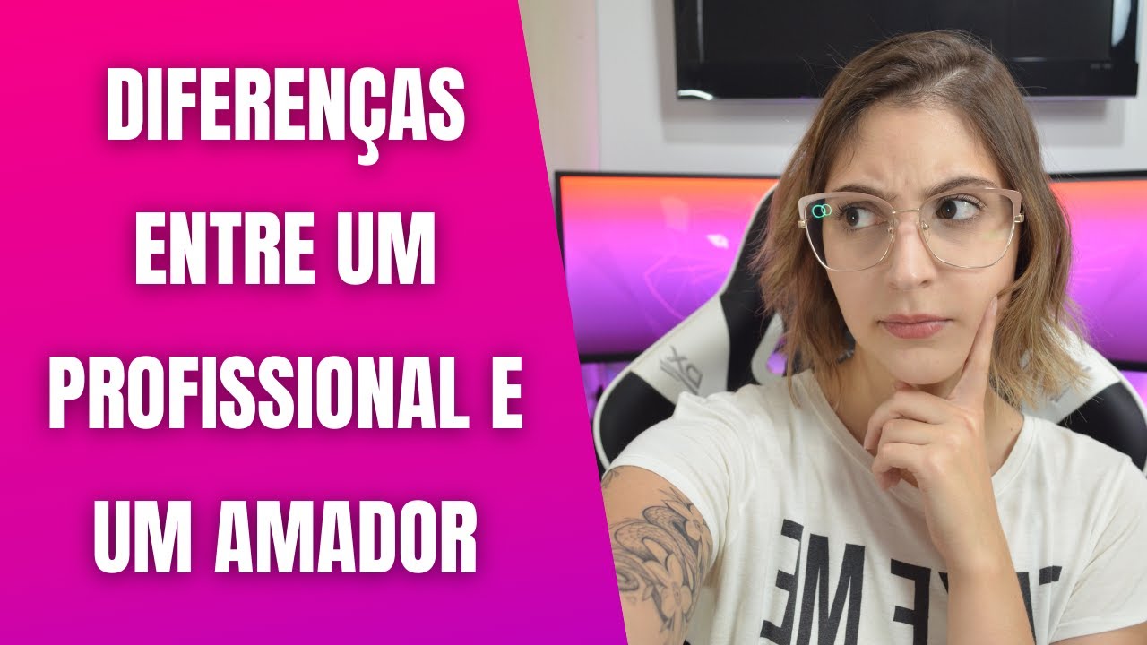 Diferenças entre um desenvolvedor amador e profissional