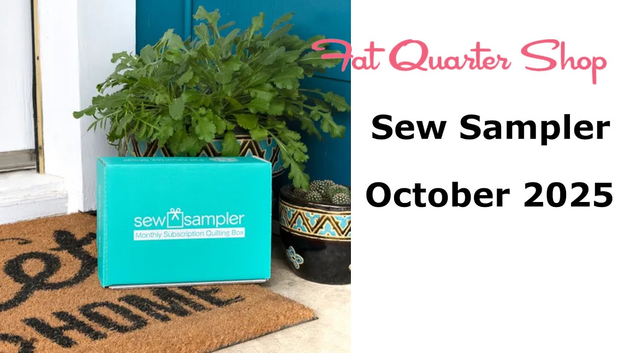 Fat Quarter Shop - Sew Sampler - October 2025