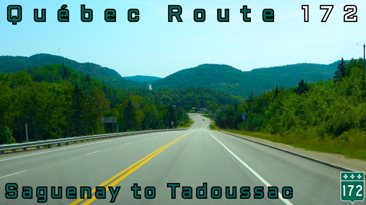 Québec Route 172 EB - Saguenay to Tadoussac