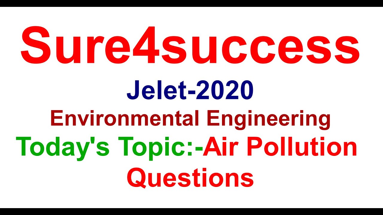 JELET ENVIRONMENTAL ENGINEERING {AIR POLLUTION QUESTIONS}