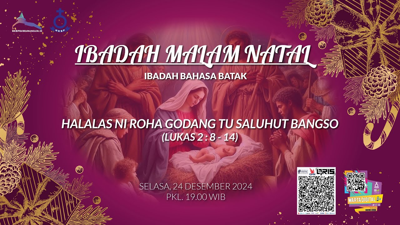 IBADAH MALAM NATAL (BAHASA BATAK) - 24 DESEMBER 2024