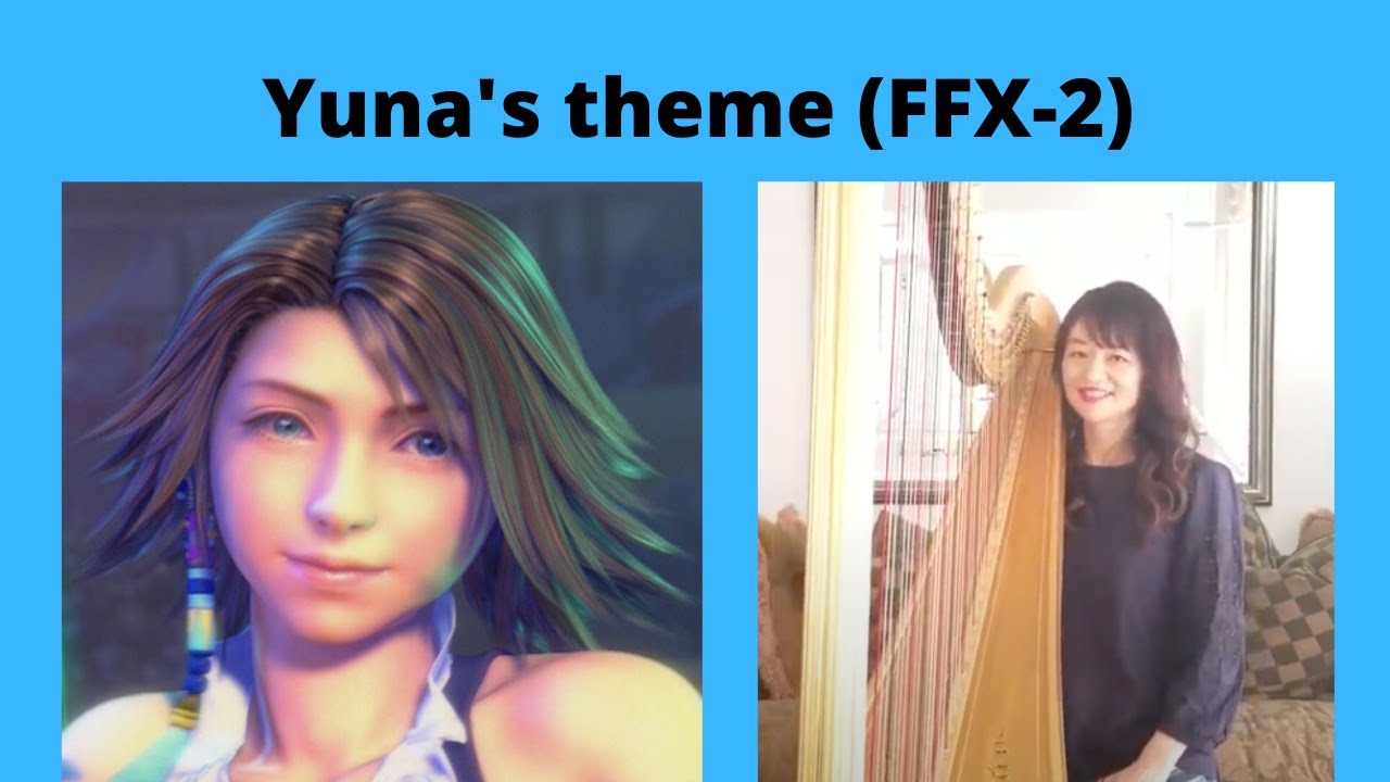 Yuna's theme from Final Fantasy X-2 (Harp Cover) ファイナルファンタジー ユウナ　曲 (ハープ）#finalfantasy #popularmusic