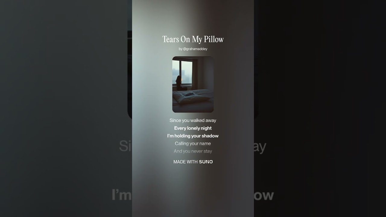 Tears On My Pillow