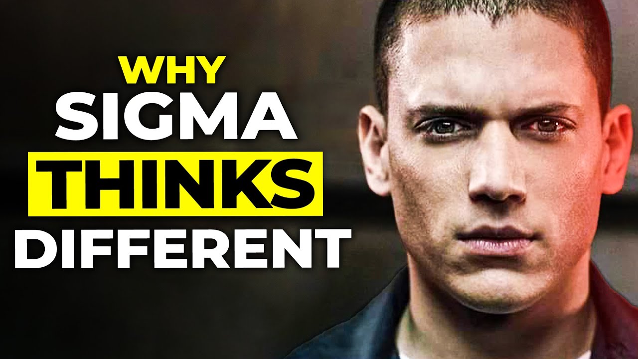 Why Sigma Males Think So Differently