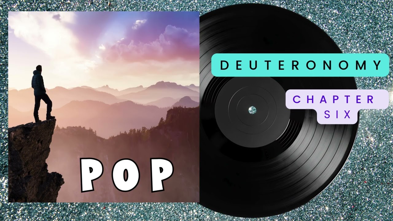 Deuteronomy Chapter 6- The Musical Audio Bible (pop)