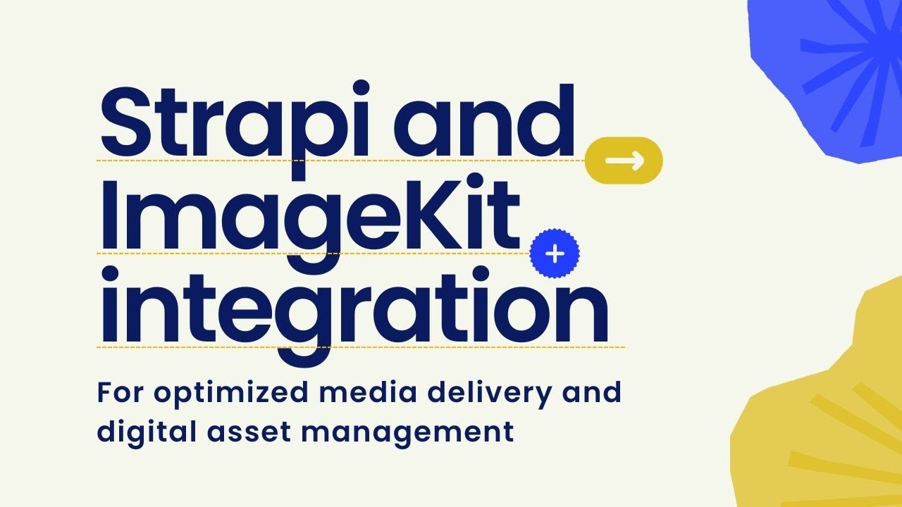 Integrate ImageKit with Strapi CMS | Media Processing and Digital Asset Management