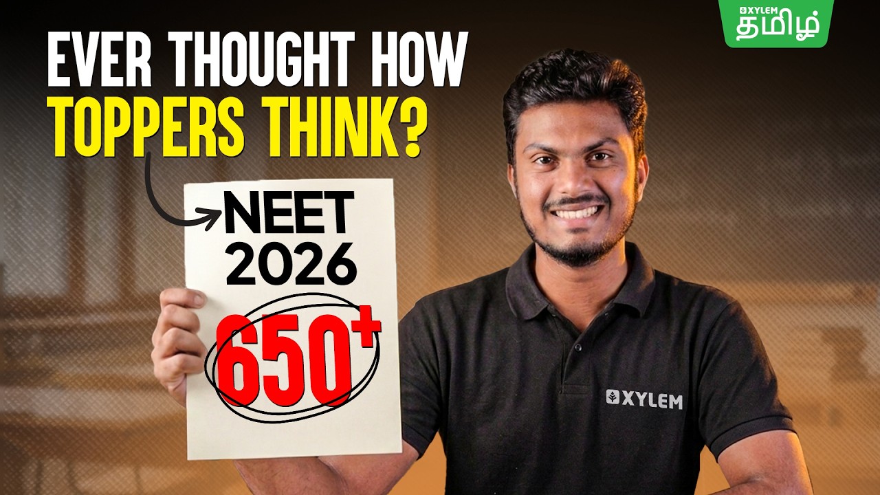 🔥NEET Toppers Mindset | How Top Rankers Actually Think | Xylem NEET Tamil