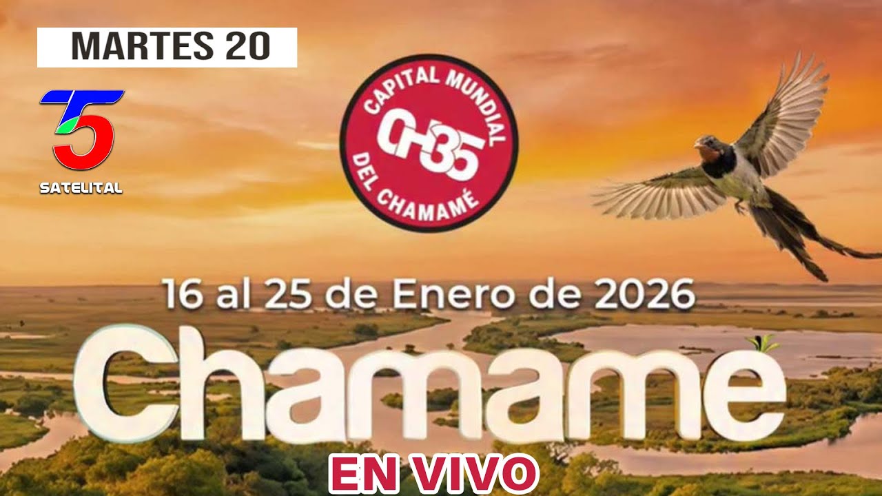 Martes 20| 🎶 35° Fiesta Nacional del Chamamé - 21° Fiesta del MERCOSUR - 5° Celebración Mundial