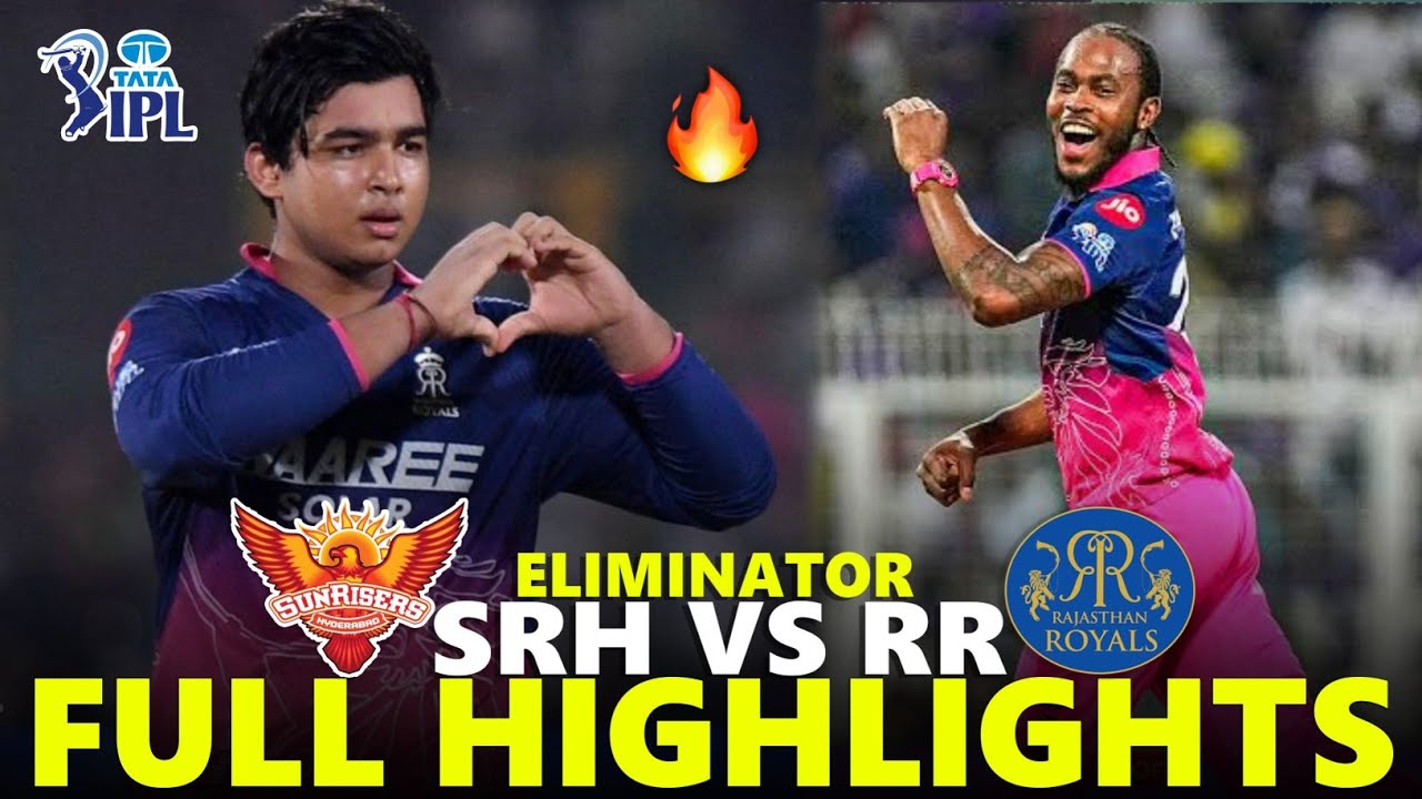 Sunrisers Hyderabad vs Rajasthan Royals Match 72 Eliminator Full Highlights IPL 2026 | SRH VS RR