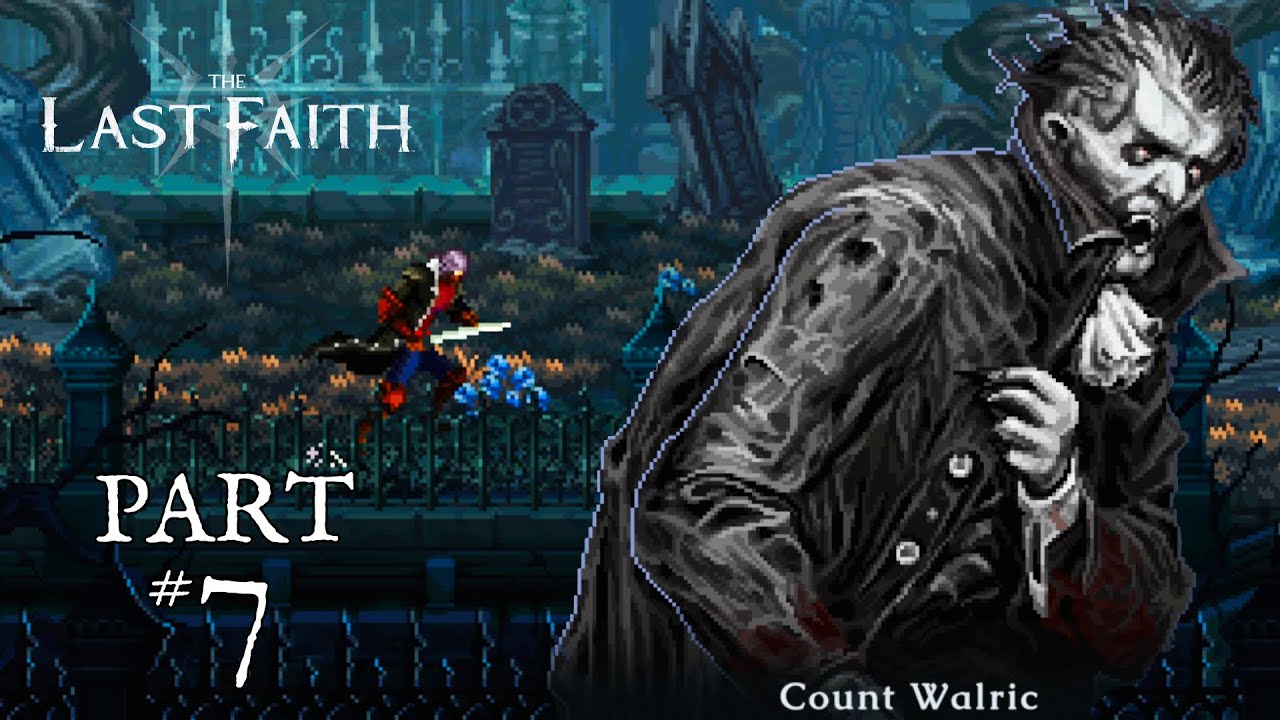 Count Walric’s Secrets & Site Cave – The Last Faith