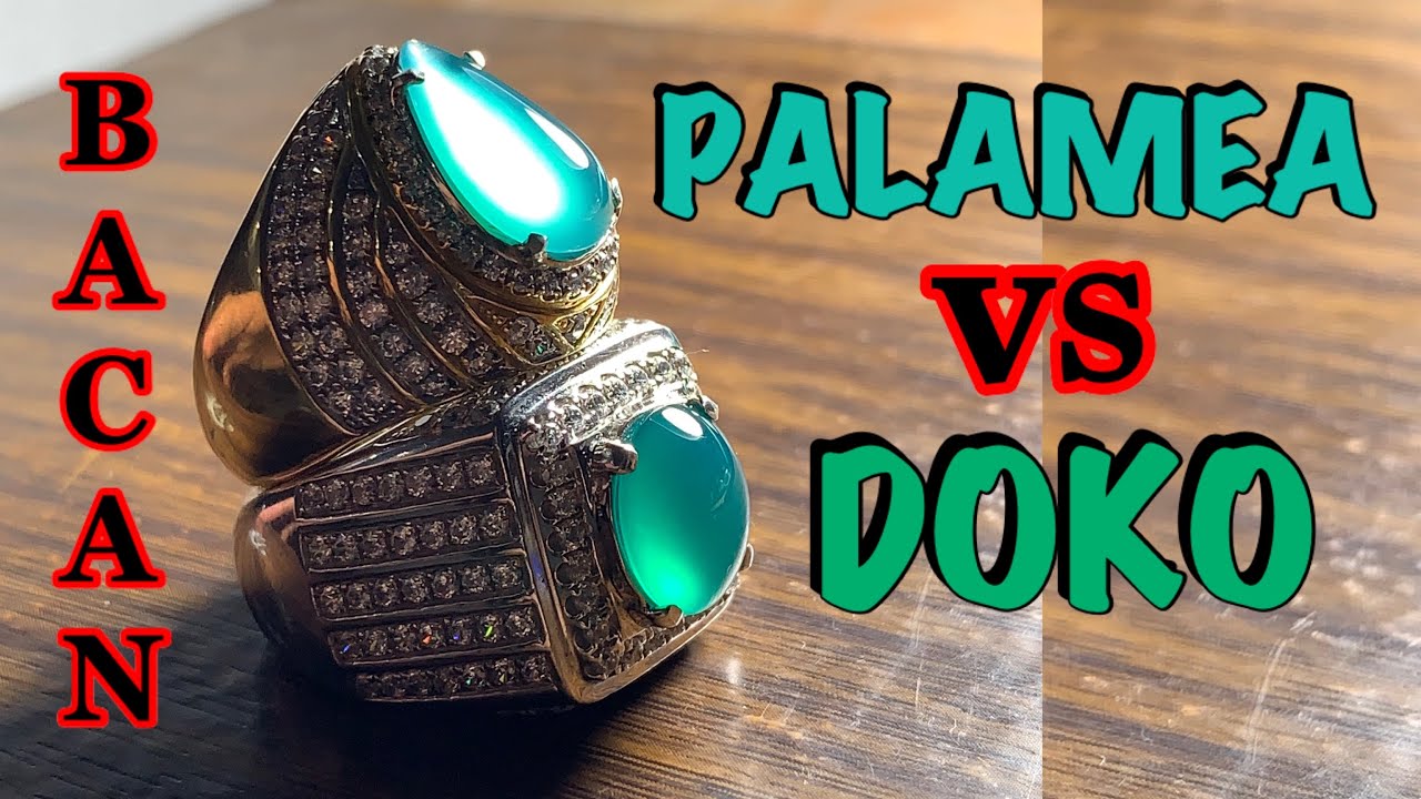 BACAN PALAMEA vs BACAN DOKO MANTUL | NATURAL CHRYSOCOLLA CHALCEDONY