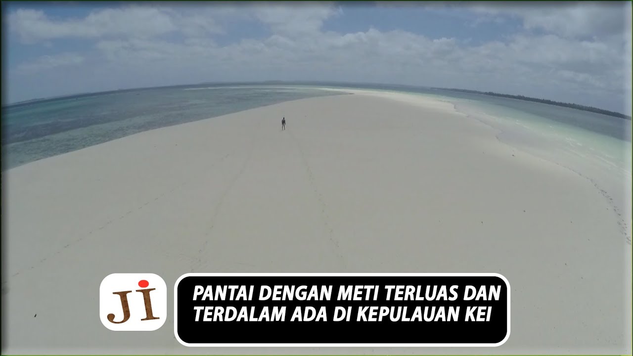 Pantai Dengan Meti Terluas Dan Terdalam Surutnya Air Laut Ada di Kepulauan Kei