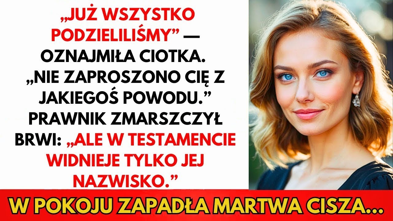 Rodzina Wykluczyła Mnie Z Odczytania Testamentu Babci Za „Niewdzięczność”  Prawnik Miał Inny Plan