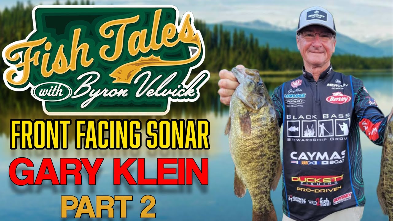 Byron Velvick's FISH TALES: Gary Klein part 2 | FISH TALES