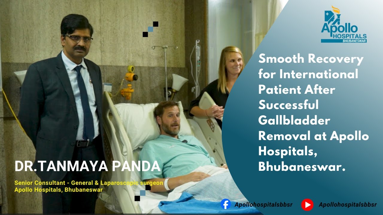 Smooth Recovery for International Patient After Successful Gallbladder Removal at Apollo Hospitals