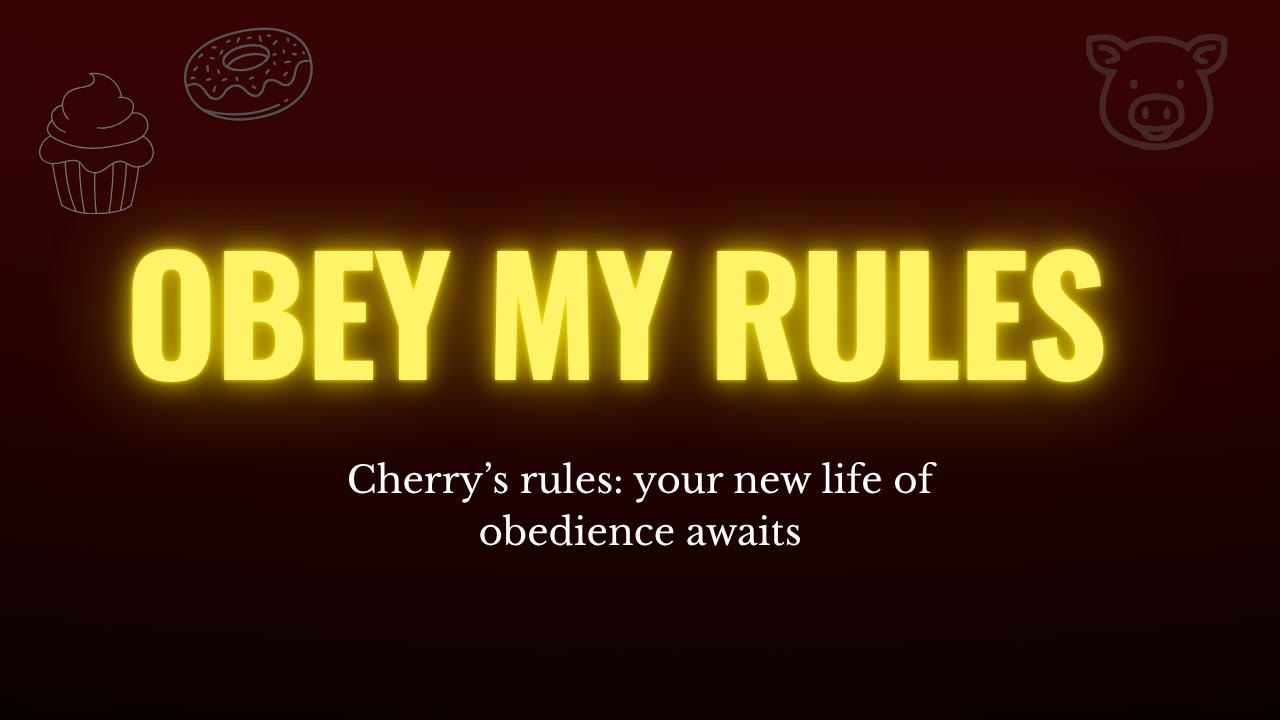 Cherry&rsquo;s Rules: Your New Life of Obedience | Guided Fantasy Feederism story