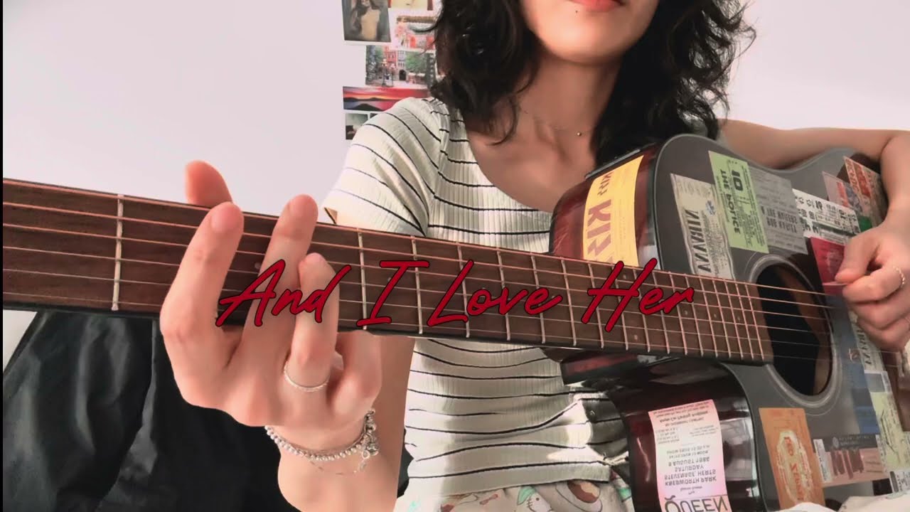 And I Love Her - Kurt Cobain/The Beatles Cover