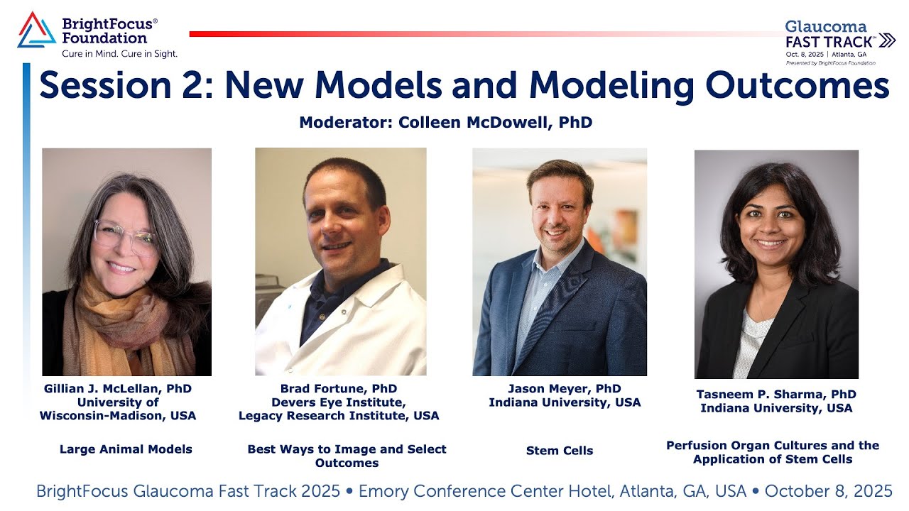 Glaucoma Fast Track 2025 Session 2: New Models and Modeling Outcomes
