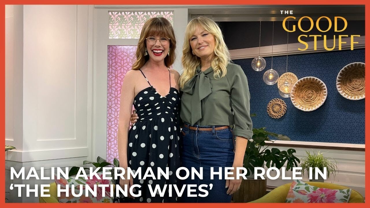 Malin Akerman on Her Role in 'The Hunting Wives' | The Good Stuff with Mary Berg