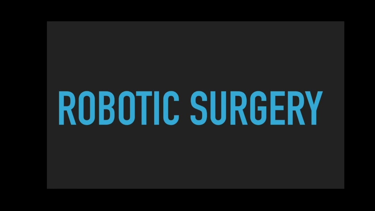 Robotic surgery considerations - FRCA Primary SOE/OSCE