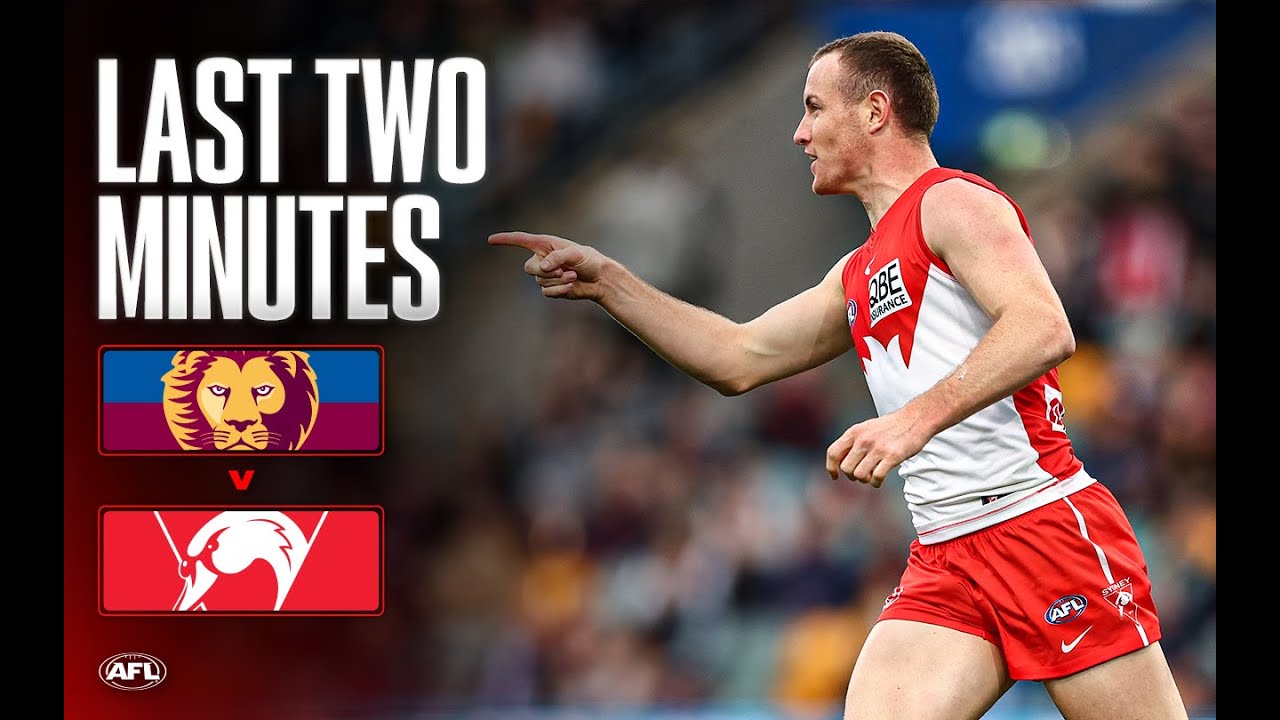 Last Two Minutes: Brisbane Lions v Sydney Swans | Round 22, 2025 | AFL
