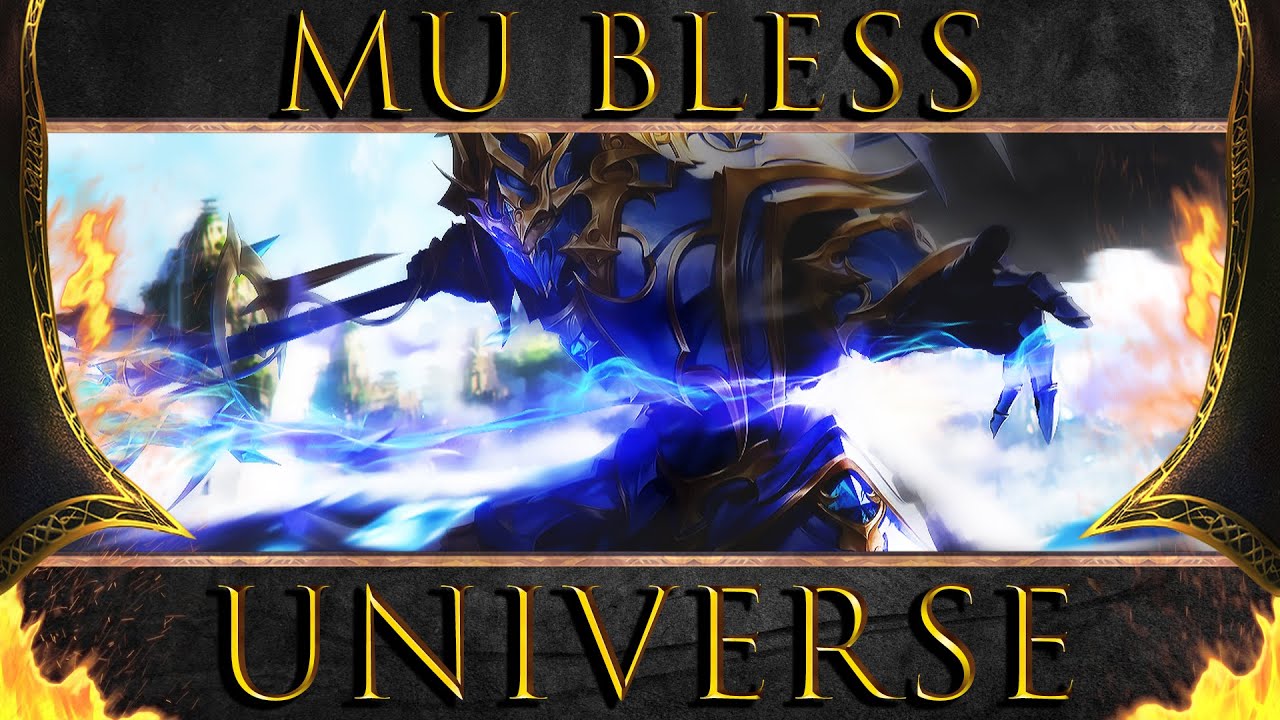 Bless Universe - Mu Online твоего детства!