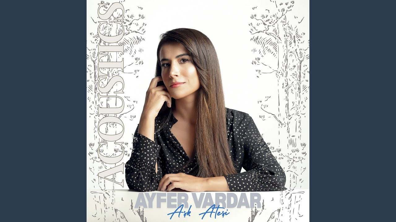 Aşk Ateşi (Acoustics)