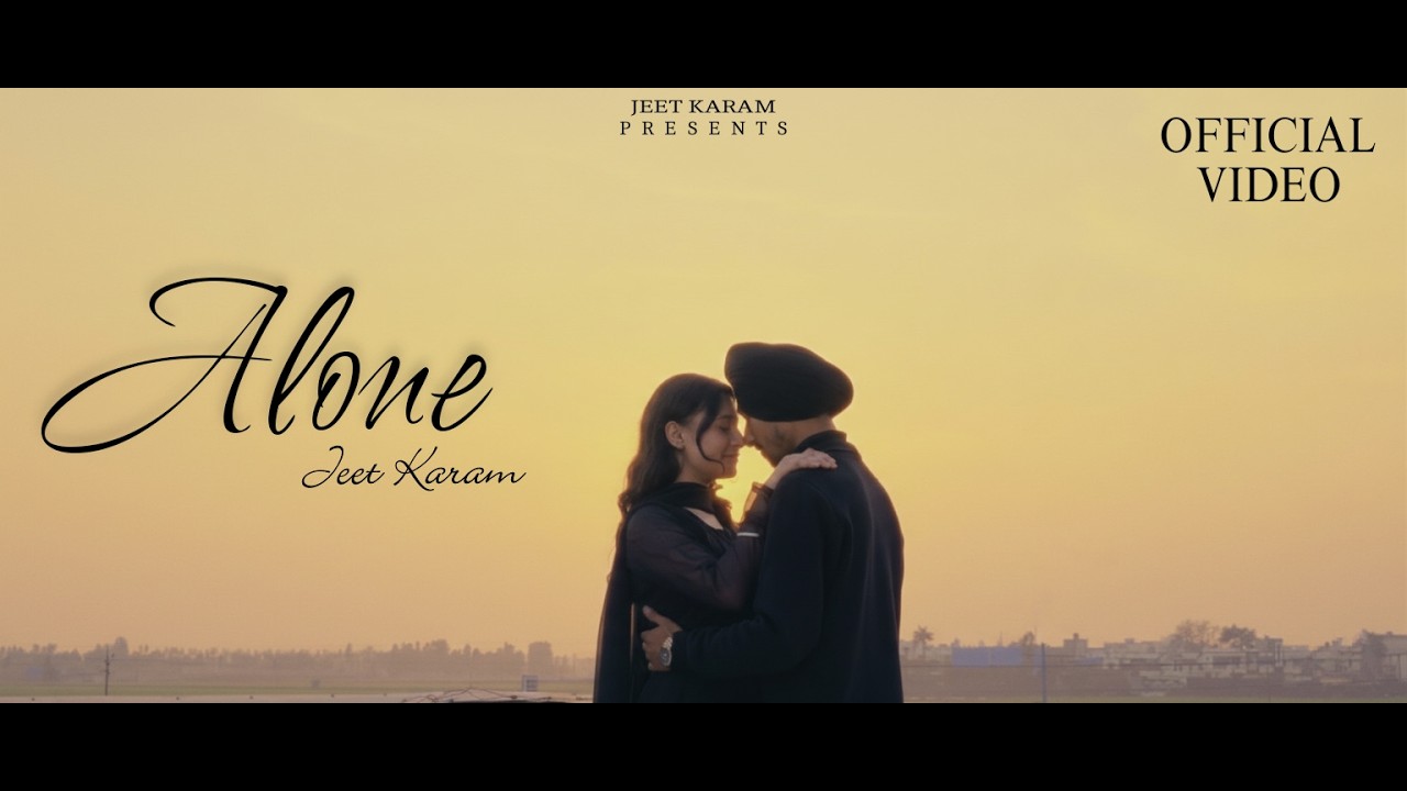 ALONE || JEETKARAM ( OFFICIAL VIDEO ) 2026 || SAD SONG .
