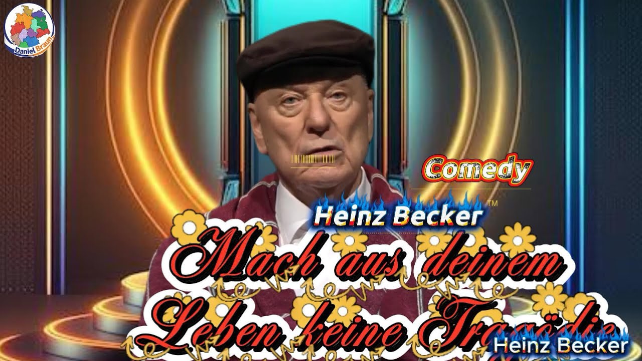 Heinz Becker- Full😂Mach aus deinem Leben keine Trag&ouml;die